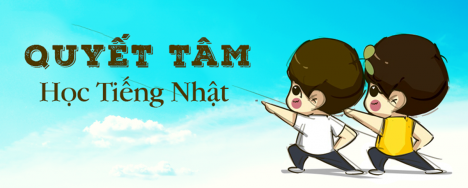 quyết tâm học tiếng nhật