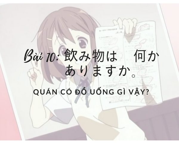 Bài kiểm tra Minano Nihongo: bài 10