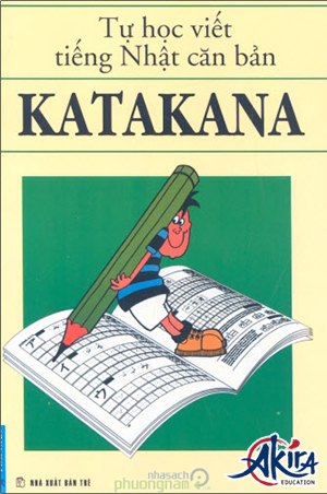 Tự học viết tiếng Nhật căn bản Katakana